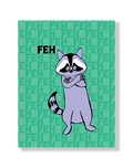 Raccoon Says Feh