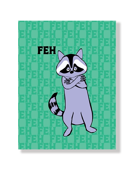 Raccoon Says Feh