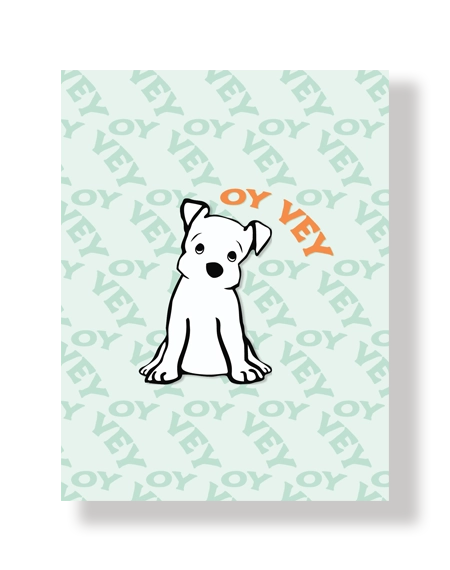 Oy Vey Dog