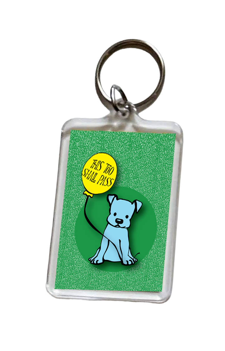 This Too Shall Pass Keychain with Cute Dog and Balloon