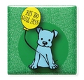 This Too Shall Pass Magnet with Cute Dog and Balloon